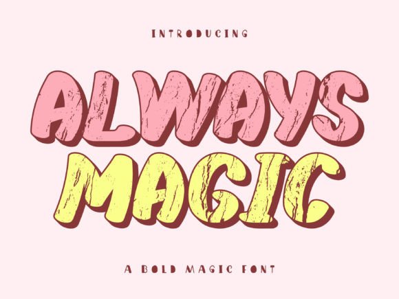 Always Magic: A Versatile Retro Display Font