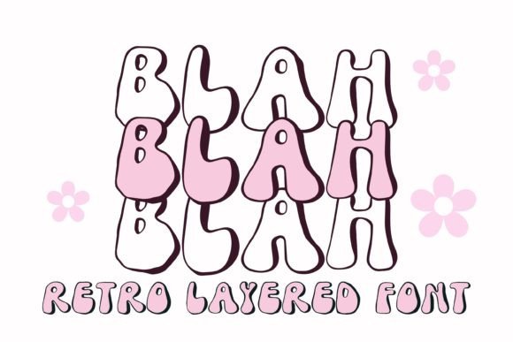 Discover the Retro Charm of Blah Blah Blah Font