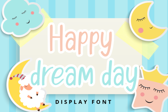 Happy Dream Day: A Font That Brings Joy to Your Designs