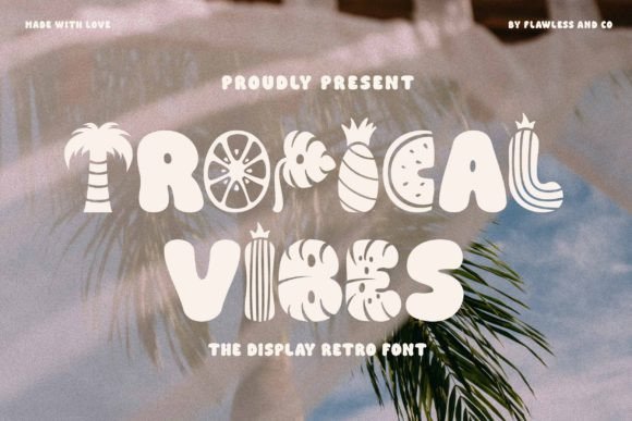 Tropical Vibes: A Chubby Retro Display Font