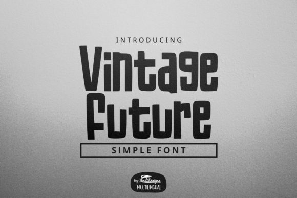 Vintage Future: A Quirky Display Font for Creative Projects